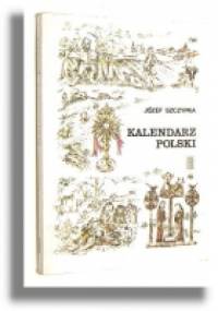 Kalendarz polski - Józef Szczypka