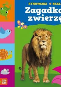 Zagadkowe zwierzęta - praca zbiorowa