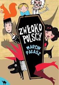 Zwłokopolscy - Marcin Pałasz
