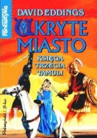 Ukryte miasto - David Eddings