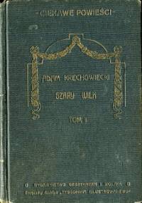 Szary wilk - Adam Krechowiecki