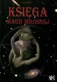 Księga magii miłosnej - Adrian Devine