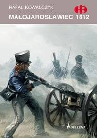 Małojarosławiec 1812 - Rafał Kowalczyk