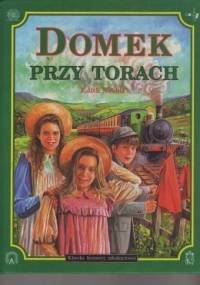 Domek przy torach - Edith Nesbit