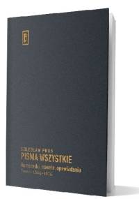 Humoreski, nowele, opowiadania. Tom I: 1864–1874 - Bolesław Prus