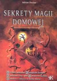 Sekrety magii domowej - Adrian Devine
