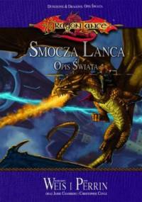 Dragonlance - Smocza Lanca. Opis świata - Margaret Weis, Don Perrin