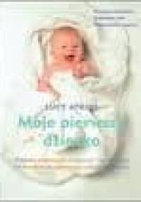 Moje pierwsze dziecko - Lucy Atkins