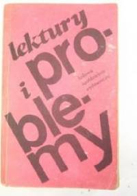 Lektury i problemy - Janusz Maciejewski