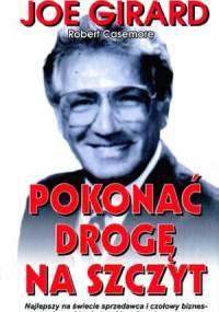 Pokonać drogę na szczyt - Joe Girard