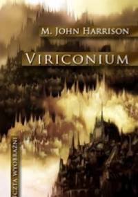 Viriconium - Michael John Harrison