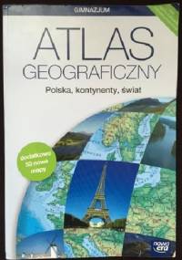 Atlas geograficzny. Polska, kontynenty, świat - praca zbiorowa
