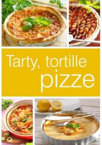Tarty, tortille i pizze - ...