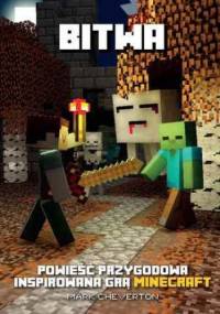 Minecraft. Bitwa - Mark Cheverton