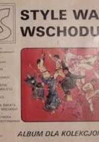 Style Walki Wschodu – Album dla kolekcjonerów - autor nieznany