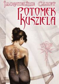 Potomek Kusziela - Jacqueline Carey