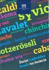 Świat Lajkonika. Konik na świecie