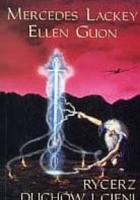 Rycerz Duchów i Cieni - Mercedes Lackey