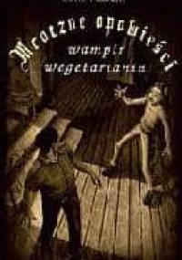 Mroczne opowieści. Wampir obrońca - Carlo Frabetti