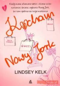 Kocham Nowy Jork - Lindsey Kelk