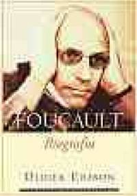 Michel Foucault. Biografia - Didier Eribon