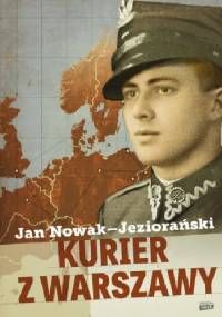Kurier z Warszawy - Jan Nowak-Jeziorański
