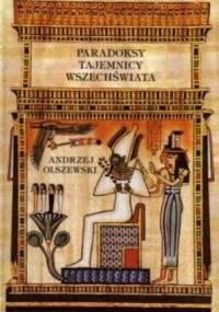 Paradoksy tajemnicy wszechświata - Andrzej Olszewski
