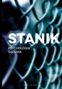 Psychologia sądowa - Jan Stanik