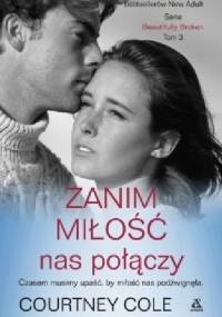 Zanim miłość nas połączy - Courtney Cole