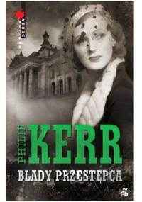 Blady przestępca - Philip Kerr