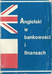 Angielski w bankowości i finansach - Tomasz Wyżyński