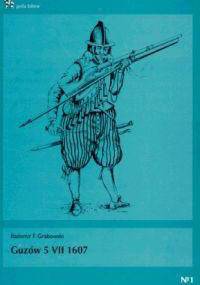 Guzów 5 VII 1607 - Radomir Fryderyk Grabowski