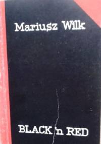 Black'n Red - Mariusz Wilk