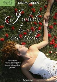 I wtedy to się stało - Linda Green