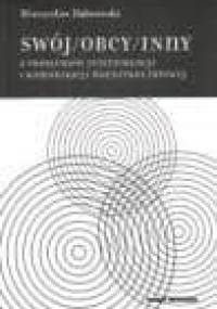 Swój/obcy/inny - Mieczysław Dąbrowski