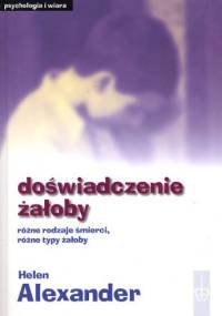 Doświadczenie żałoby - Helen Alexander
