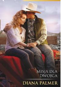 Misja dla dwojga - Diana Palmer