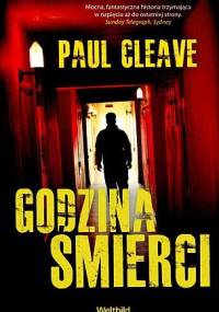 Godzina śmierci - Paul Cleave