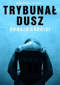 Trybunał dusz - Donato Carrisi