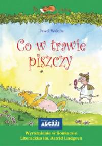 Co w trawie piszczy - Paweł Wakuła