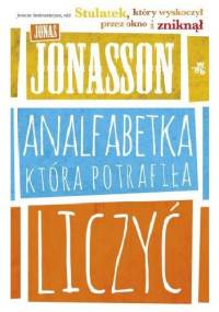 Analfabetka, która potrafiła liczyć - Jonas Jonasson