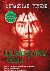 Kolekcjoner oczu - Sebastian Fitzek