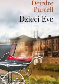 Dzieci Eve - Deirdre Purcell