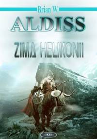 Zima Helikonii - Brian W. Aldiss