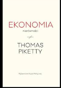 Ekonomia nierówności - Thomas Piketty