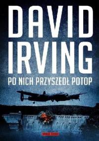 Po nich przyszedł potop - David Irving