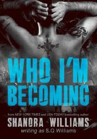Who I'm Becoming - Shanora Williams