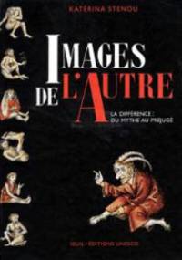 Images de l'autre - Katerina Stenou