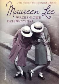 Wrześniowe dziewczynki - Maureen Lee