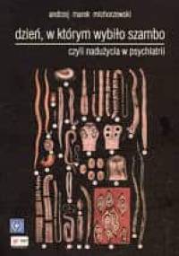 Dzień, w którym wybiło szambo - Andrzej Marek Michorzewski